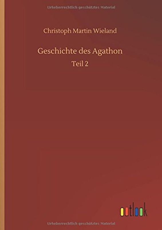 Geschichte des Agathon: Teil 2