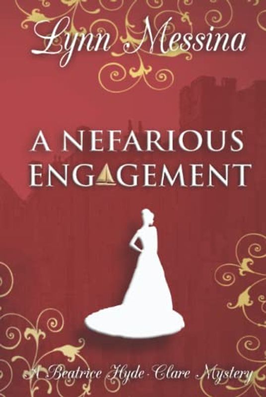 A Nefarious Engagement: A Regency Cozy (Beatrice Hyde-Clare Mysteries, Band 4)
