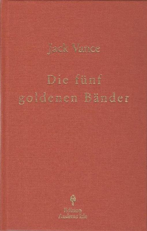 Die fünf goldenen Bänder