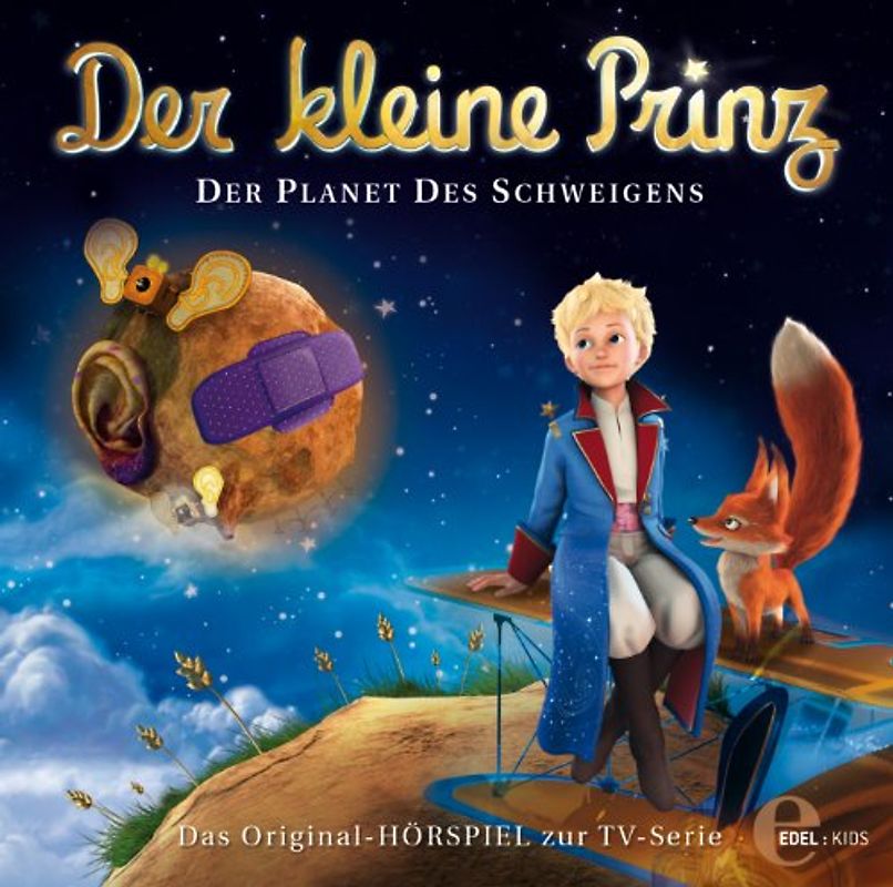 Der kleine Prinz: Folge 7 - Der Planet des  Schweigens - Original Hörspiel zur TV-Serie