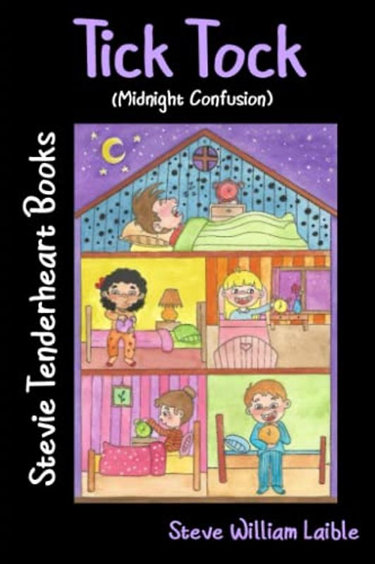 Stevie Tenderheart Books Tick Tock Midnight Confusion