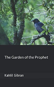 The Garden of the Prophet (Pocketable Classics, Band 1)