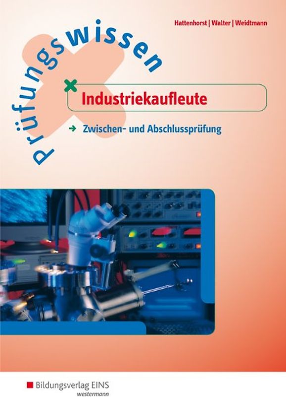 Prüfungsvorbereitung / Prüfungswissen Industriekaufleute