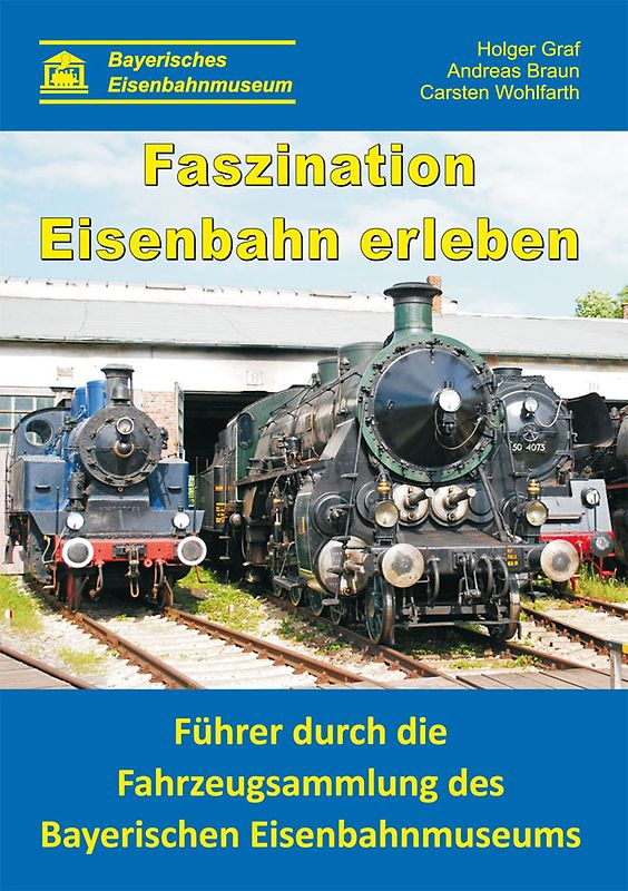 Faszination Eisenbahn erleben