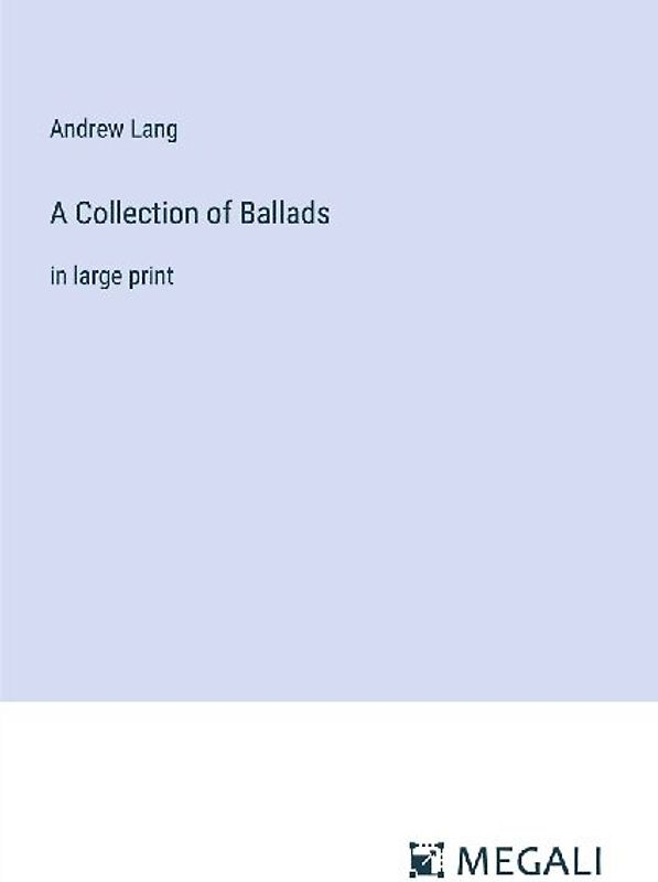 A Collection of Ballads