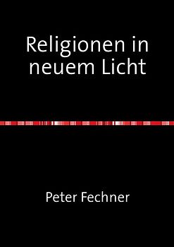 Religionen in neuem Licht