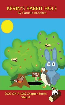 Kevin's Rabbit Hole Chapter Book