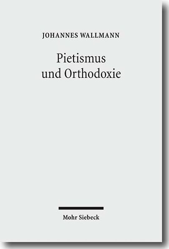 Pietismus und Orthodoxie
