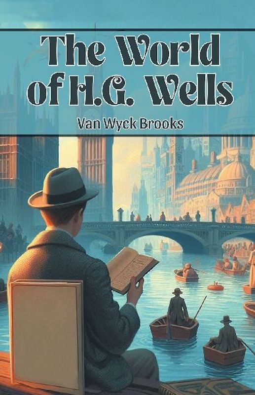 The World of H.G. Wells