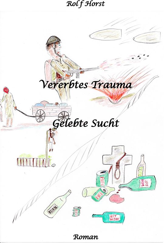 Vererbtes Trauma - Gelebte Sucht - Alkoholsucht, Angst, Suchttherapie, Familienaufstellung, Scheidung, Psychotherapie, Kontrollzwang, Trennung, Abtreibung, uneheliche Kinder, Kontaktabbruch