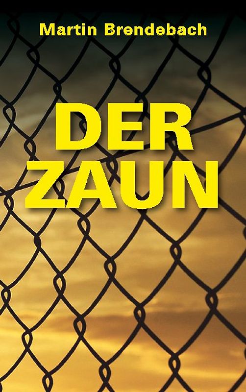 Der Zaun