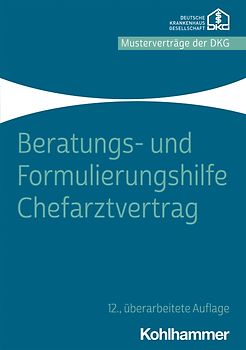 Beratungs- und Formulierungshilfe Chefarztvertrag