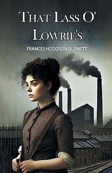 That Lass O' Lowrie's