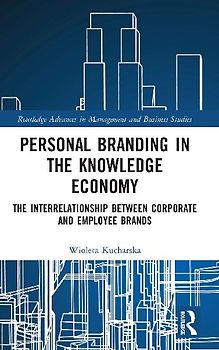 Personal Branding in the Knowledge Economy