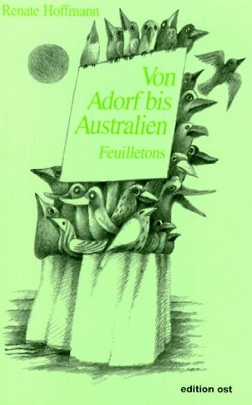 Von Adorf bis Australien. Feuilletons
