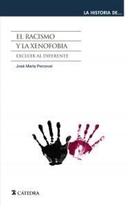 El racismo y la xenofobia : excluir al diferente