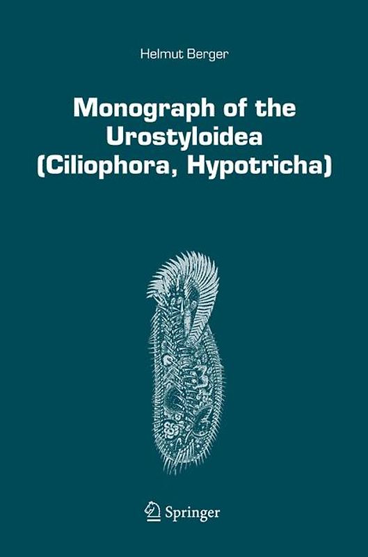 Monograph of the Urostyloidea (Ciliophora, Hypotricha)