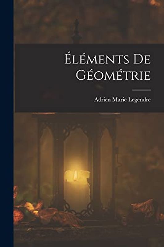 Éléments De Géométrie
