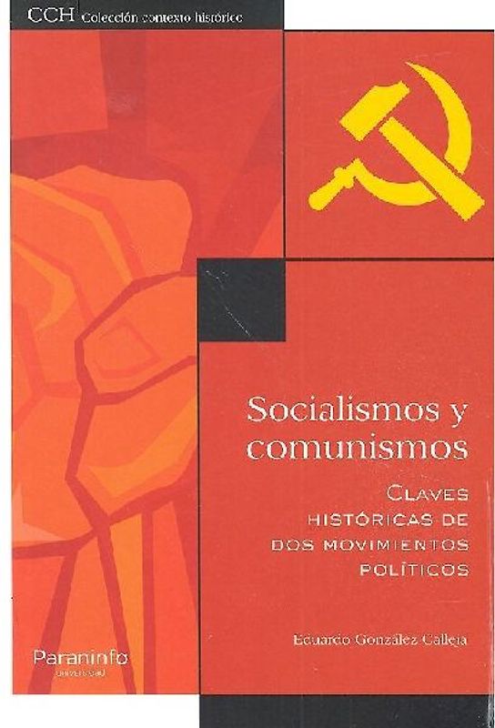 Socialismos y comunismos : claves históricas de dos movimientos políticos