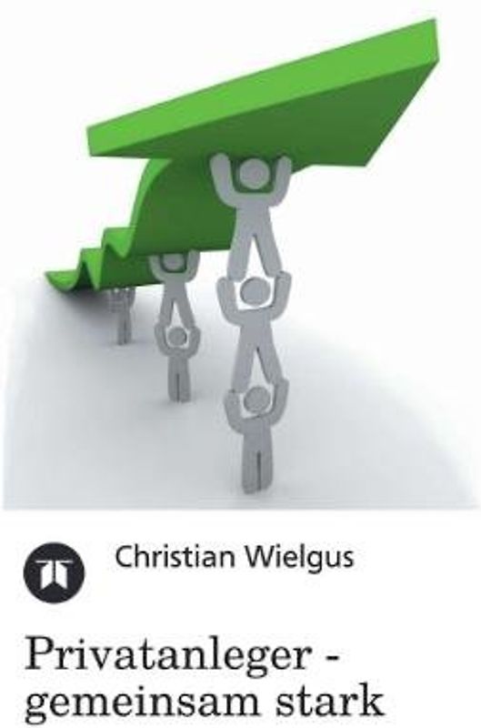 Privatanleger - gemeinsam stark