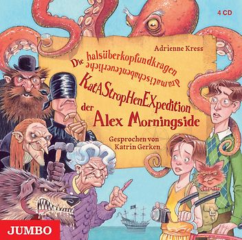 Die halsüberkopfundkragendramatischabenteuerliche Katastrophenexpedition der Alex Morningside