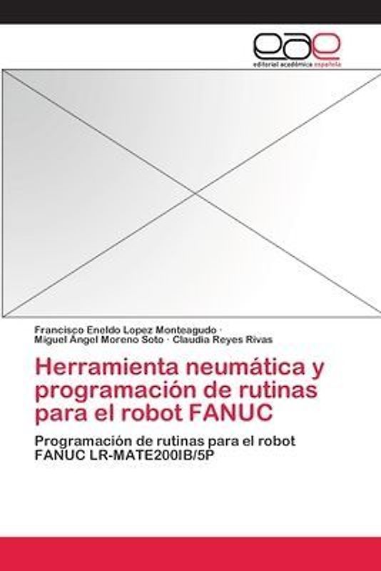 Herramienta neumática y programación de rutinas para el robot FANUC