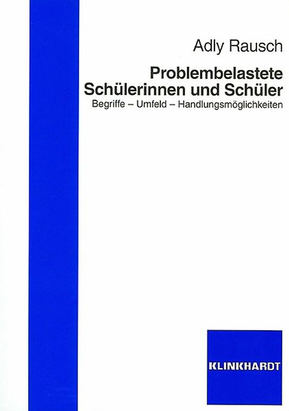 Problembelastete Schülerinnen und Schüler