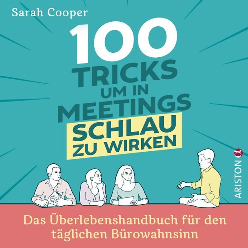 100 Tricks, um in Meetings smart zu wirken