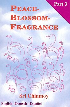 Peace-Blossom-Fragrance, Part 3