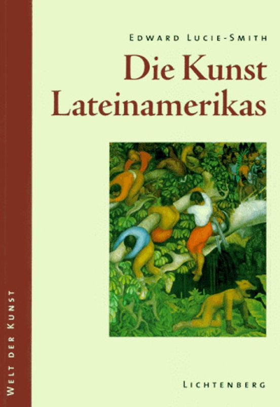 Die Kunst Lateinamerikas im 20. Jahrhundert