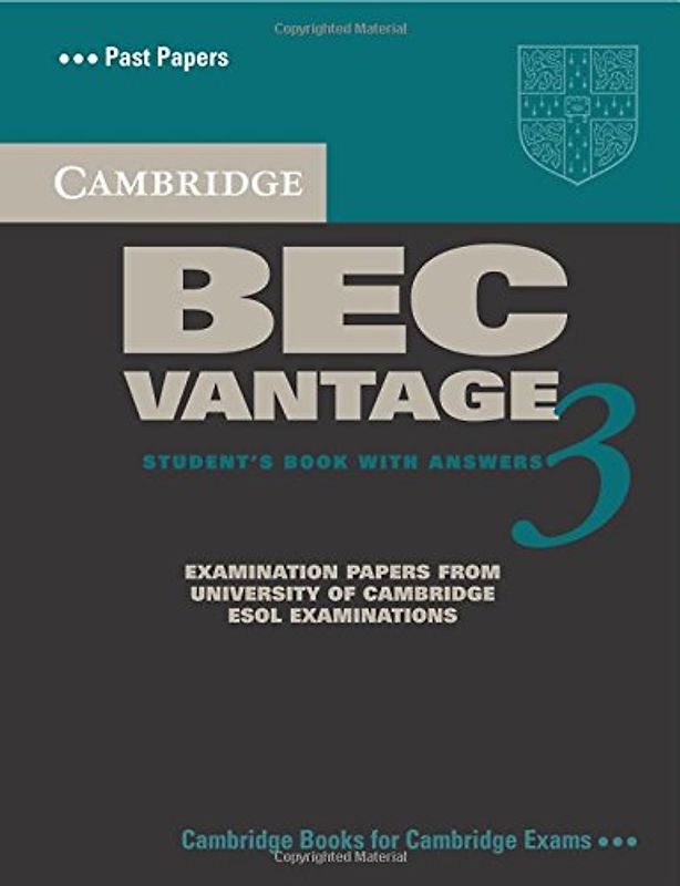 Cambridge BEC Vantage 3 with Answers: Examination Papers from University of Cambridge ESOL Examinations: English for Speakers of Other Languages: Level 3 (Bec Practice Tests)