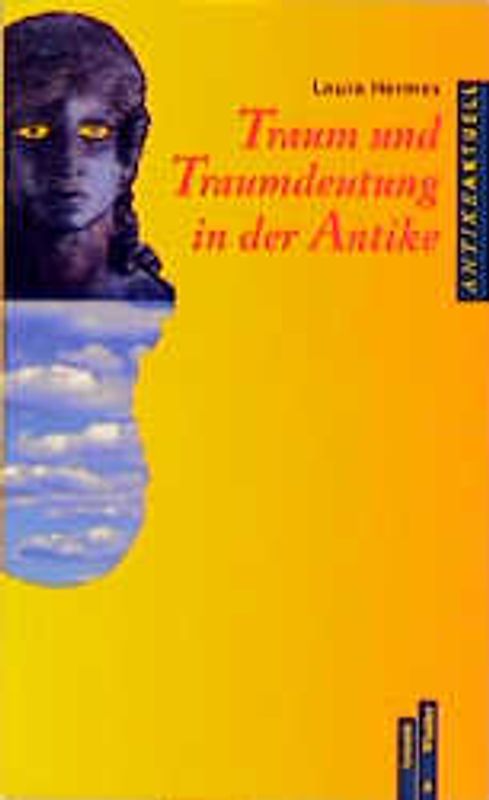 Traum und Traumdeutung in der Antike