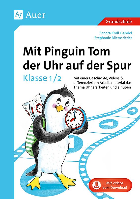 Mit Pinguin Tom der Uhr auf der Spur - Klasse 1/2