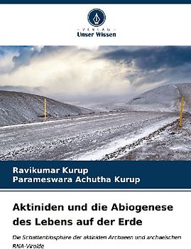 Aktiniden und die Abiogenese des Lebens auf der Erde