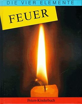 Feuer. Die vier Elemente