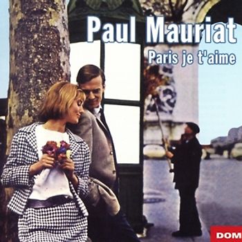 Mauriat,Paul - Paris je t'aime