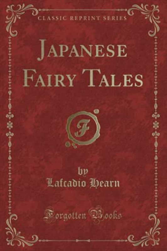 Japanese Fairy Tales (Classic Reprint)