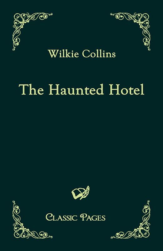 The Haunted Hotel