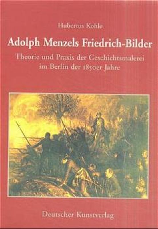 Adolph Menzels Friedrichbilder