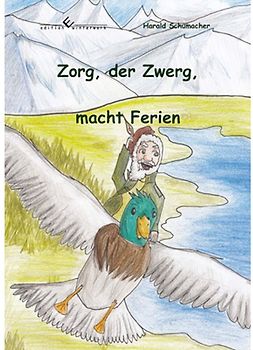 Zorg, der Zwerg, macht Ferien