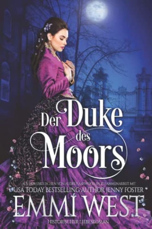 Der Duke des Moors: Historischer Liebesroman