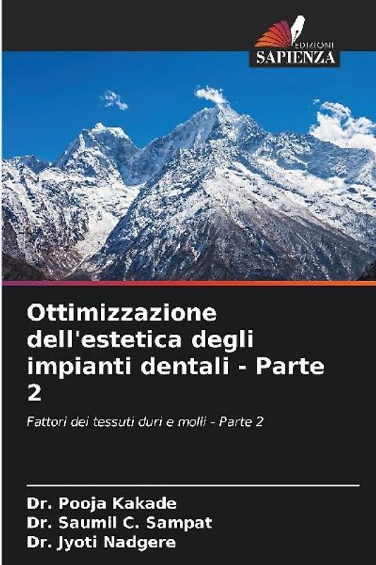 Ottimizzazione dell'estetica degli impianti dentali - Parte 2