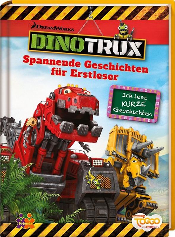 Dinotrux. Spannende Geschichten für Erstleser