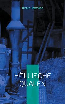 Höllische Qualen