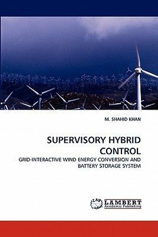 SUPERVISORY HYBRID CONTROL