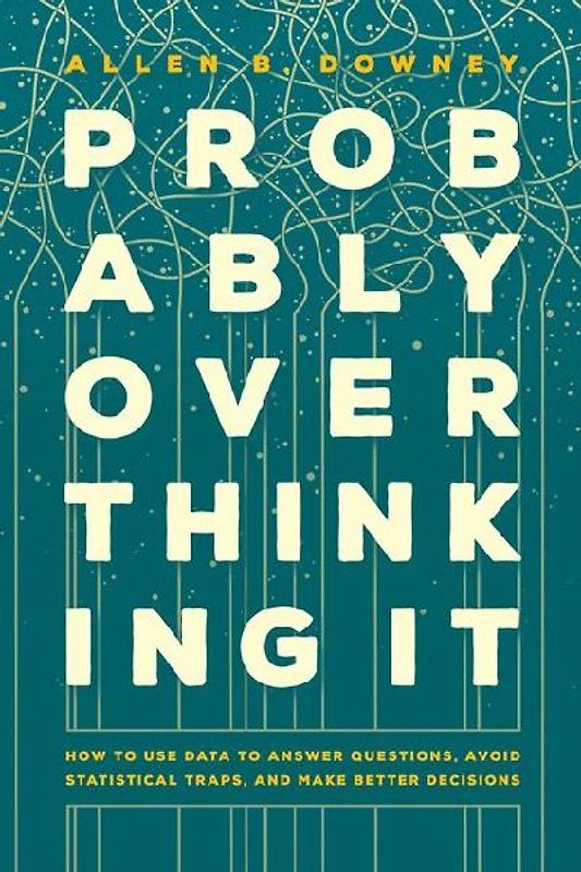 Probably Overthinking It