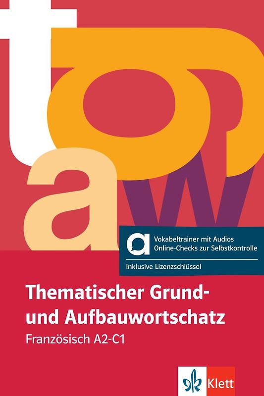 Thematischer Grund- und Aufbauwortschatz Französisch - Hybride Ausgabe allango