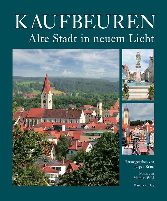 Kaufbeuren - Alte Stadt in neuem Licht