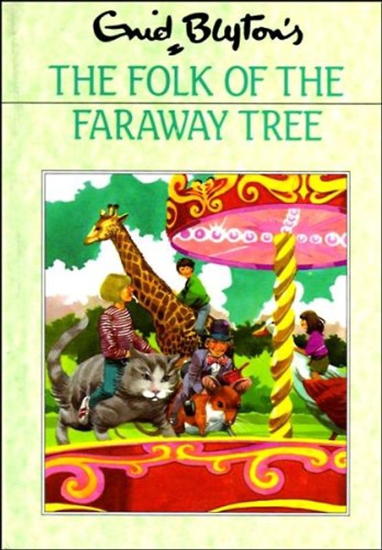 Folk of the Faraway Tree - Enid Blyton