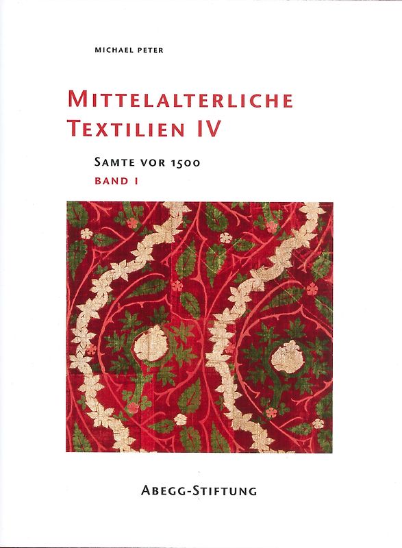 Mittelalterliche Textilien IV